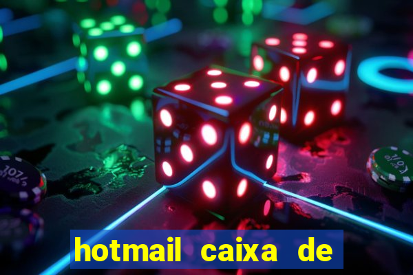 hotmail caixa de entrada entrar